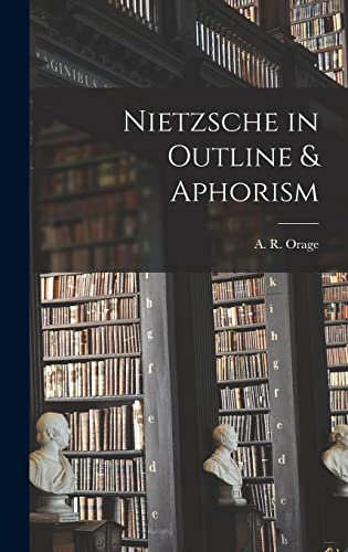 Imagen de archivo de Nietzsche in Outline & Aphorism a la venta por GreatBookPrices