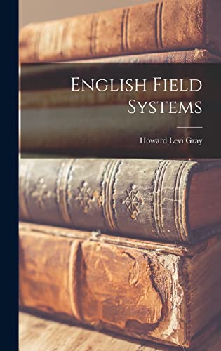 Beispielbild fr English Field Systems zum Verkauf von THE SAINT BOOKSTORE