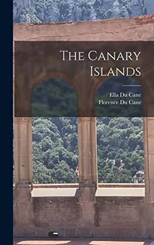 9781016946285: The Canary Islands