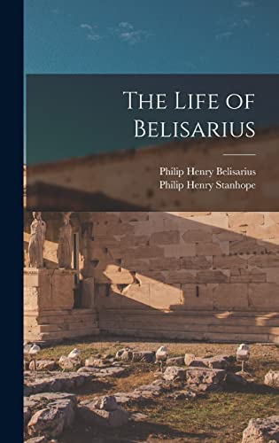 9781016958936: The Life of Belisarius
