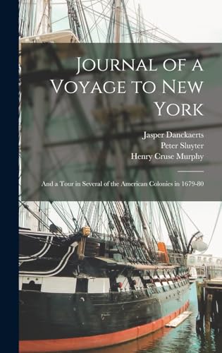 9781016967266: Journal of a Voyage to New York: And a Tour in Several of the American Colonies in 1679-80