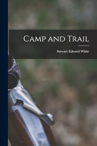 Stock image for Camp and Trail for sale by THE SAINT BOOKSTORE