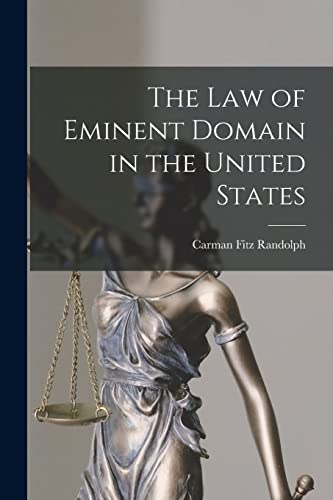 Stock image for The Law of Eminent Domain in the United States for sale by GreatBookPrices