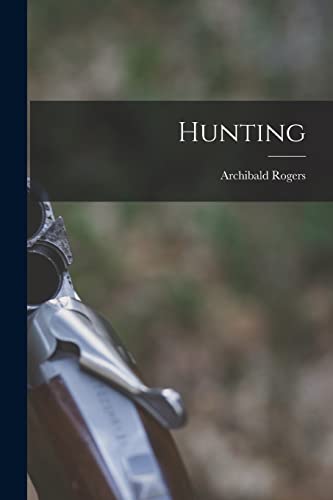 Stock image for Hunting for sale by THE SAINT BOOKSTORE