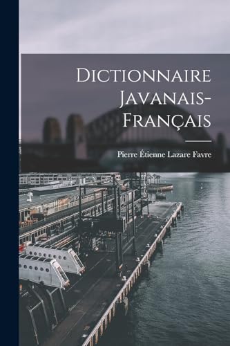 9781016991056: Dictionnaire Javanais-Franais