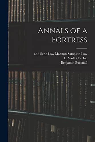 Imagen de archivo de Annals of a Fortress a la venta por THE SAINT BOOKSTORE