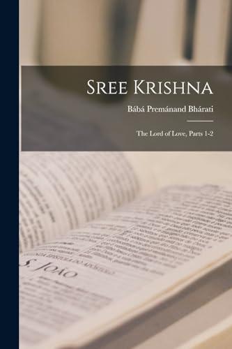 Stock image for Sree Krishna: The Lord of Love, Parts 1-2 for sale by Chiron Media