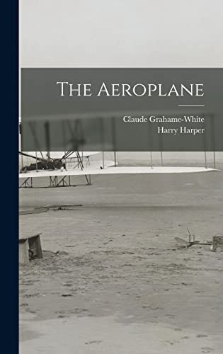 Stock image for The Aeroplane for sale by California Books