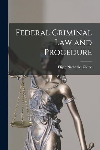 Stock image for Federal Criminal law and Procedure for sale by Chiron Media