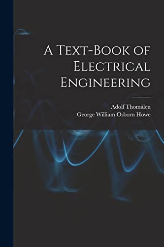 Stock image for A Text-book of Electrical Engineering for sale by THE SAINT BOOKSTORE