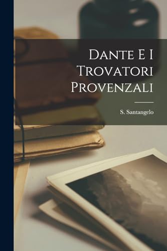 9781017039771: Dante e i trovatori provenzali