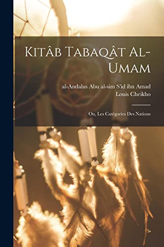 Imagen de archivo de Kitab Tabaqat al-Umam; ou, les categories des nations a la venta por THE SAINT BOOKSTORE