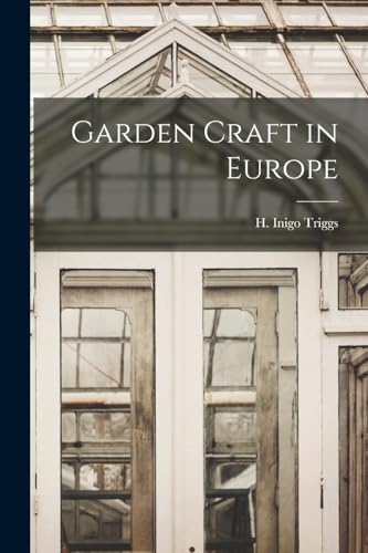 Beispielbild fr Garden Craft in Europe zum Verkauf von THE SAINT BOOKSTORE