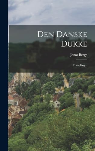 Stock image for Den Danske Dukke: Fortaelling. for sale by THE SAINT BOOKSTORE