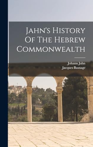 Beispielbild fr Jahn's History Of The Hebrew Commonwealth zum Verkauf von THE SAINT BOOKSTORE