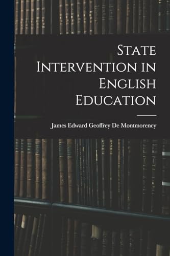 Stock image for State Intervention in English Education for sale by PBShop.store US