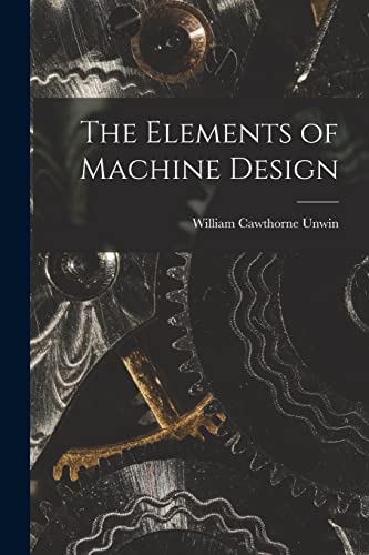 Stock image for The Elements of Machine Design for sale by PBShop.store US