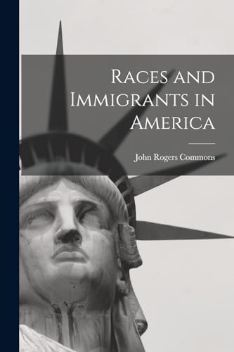 Beispielbild fr Races and Immigrants in America zum Verkauf von PBShop.store US