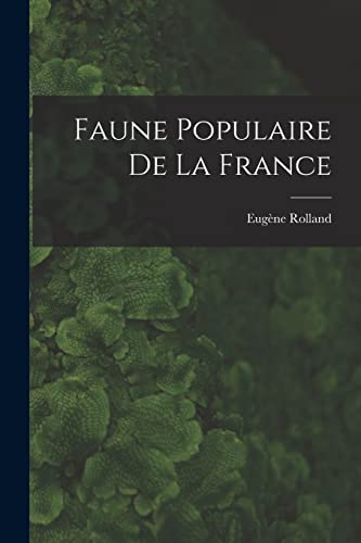 Beispielbild fr Faune Populaire de la France zum Verkauf von PBShop.store US