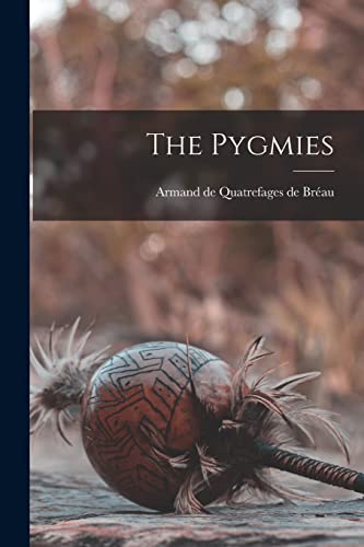 Imagen de archivo de The Pygmies a la venta por PBShop.store US