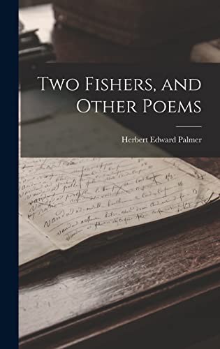 Stock image for Two Fishers, and Other Poems for sale by THE SAINT BOOKSTORE