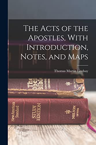 Stock image for The Acts of the Apostles, With Introduction, Notes, and Maps for sale by PBShop.store US