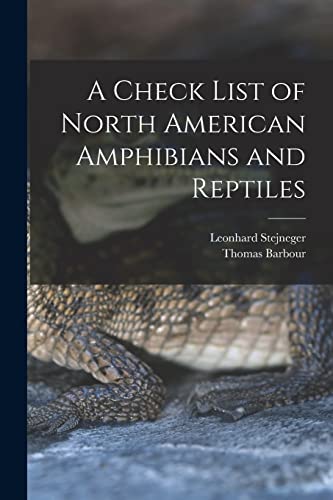 Imagen de archivo de A Check List of North American Amphibians and Reptiles a la venta por GreatBookPrices