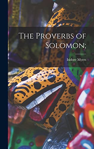 9781017101683: The Proverbs of Solomon;