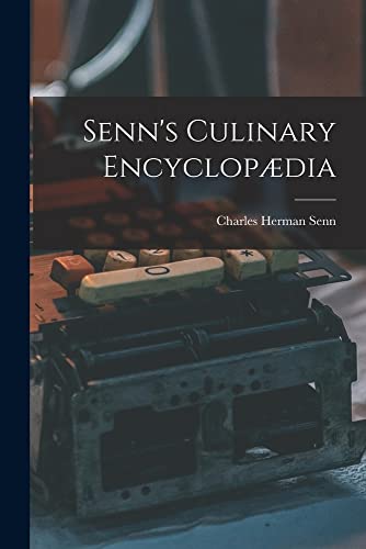 Stock image for Senn's Culinary Encyclop?dia for sale by PBShop.store US