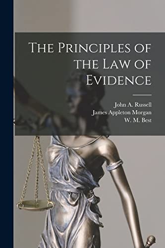 Stock image for The Principles of the Law of Evidence for sale by PBShop.store US