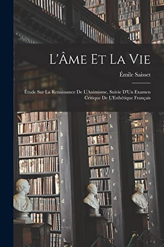 Stock image for L'?me Et La Vie for sale by PBShop.store US