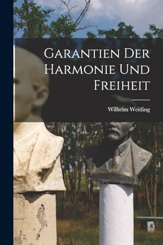 Stock image for Garantien der harmonie und Freiheit for sale by PBShop.store US