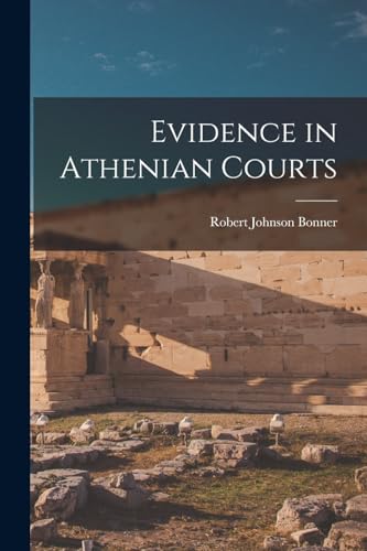 Beispielbild fr Evidence in Athenian Courts zum Verkauf von PBShop.store US