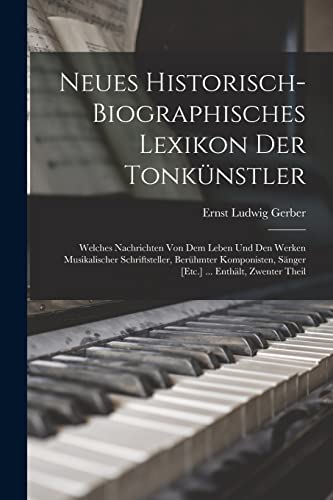 Stock image for Neues Historisch-Biographisches Lexikon Der Tonk?nstler for sale by PBShop.store US