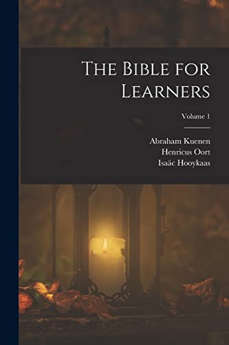 9781017123609: The Bible for Learners; Volume 1