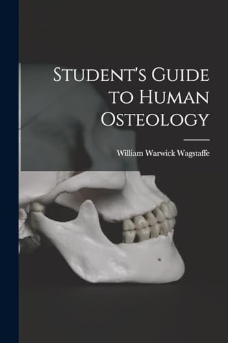 Stock image for Student's Guide to Human Osteology for sale by PBShop.store US