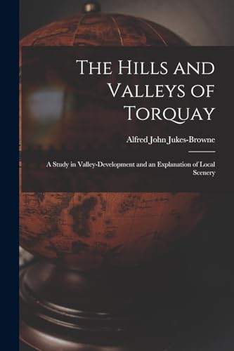 Beispielbild fr The Hills and Valleys of Torquay zum Verkauf von PBShop.store US