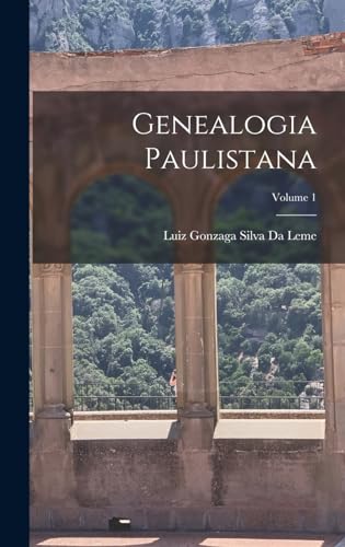 Stock image for Genealogia Paulistana; Volume 1 -Language: portuguese for sale by GreatBookPrices