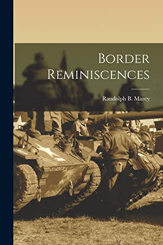 Stock image for Border Reminiscences for sale by GreatBookPrices