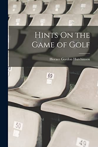 Imagen de archivo de Hints On the Game of Golf a la venta por PBShop.store US