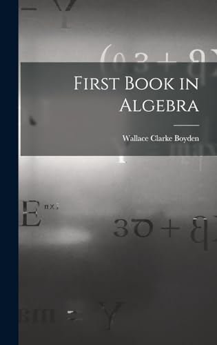Stock image for First Book in Algebra for sale by THE SAINT BOOKSTORE