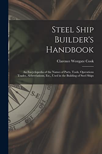 Stock image for Steel Ship Builder's Handbook for sale by PBShop.store US