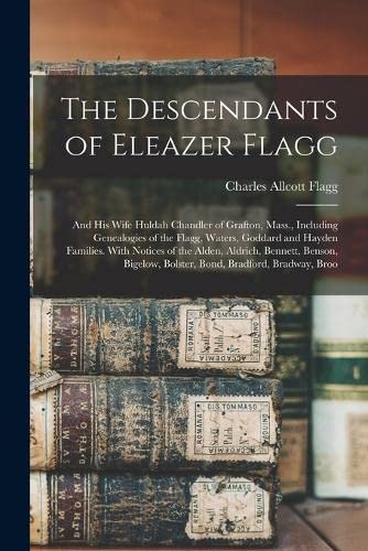 Stock image for The Descendants of Eleazer Flagg for sale by PBShop.store US