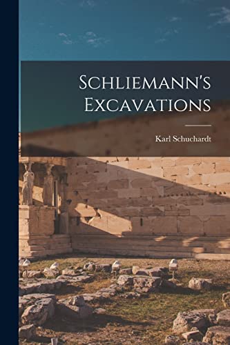 Stock image for Schliemann's Excavations for sale by PBShop.store US