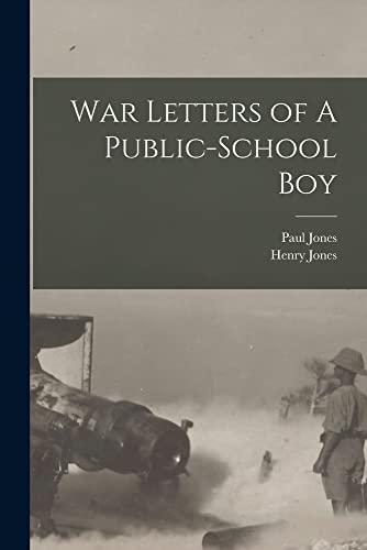 Beispielbild fr War Letters of A Public-School Boy zum Verkauf von THE SAINT BOOKSTORE