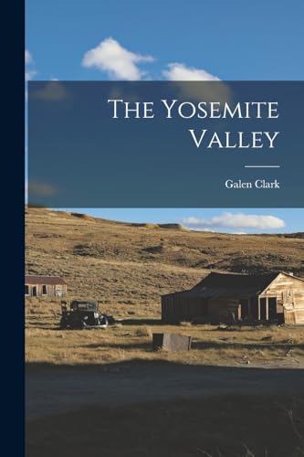 Beispielbild fr The Yosemite Valley zum Verkauf von PBShop.store US