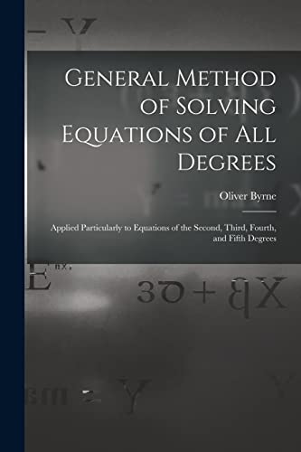Stock image for General Method of Solving Equations of All Degrees for sale by PBShop.store US