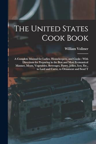 Beispielbild fr The United States Cook Book zum Verkauf von PBShop.store US