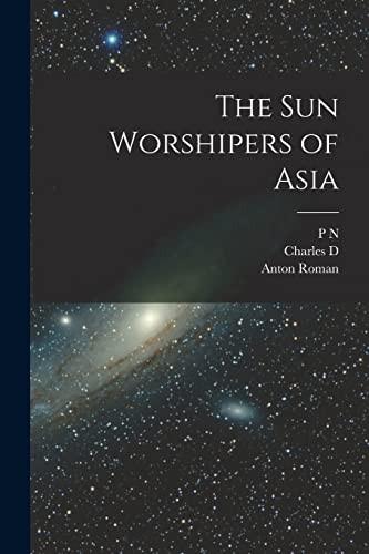 Imagen de archivo de The sun Worshipers of Asia a la venta por PBShop.store US