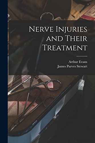 9781017193589: Nerve Injuries and Their Treatment